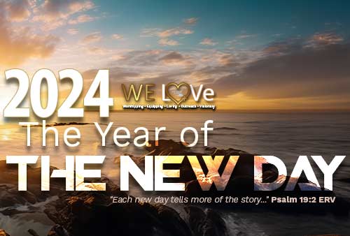 2024 Theme - The Year of a New Day